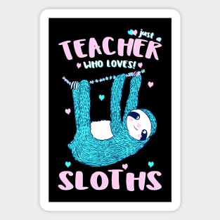 Just A Girl Who Loves Sloths Teacher Christmas Gift Idea Tee Magnet